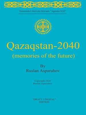 cover image of Qazaqstan – 2040 (Memories of the Future)